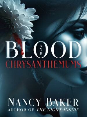 cover image of Blood and Chrysanthemums